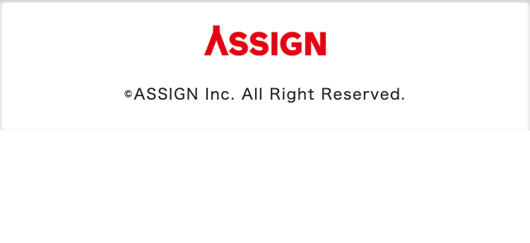 ASSIGN
©ASSIGN Inc. All Right Reserved.